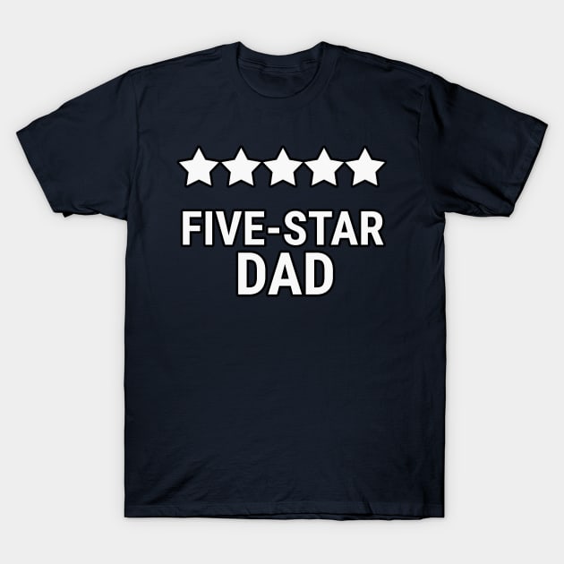 Five star dad T-Shirt by Rabbit Hole Designs